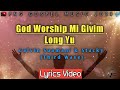 God worship Mi Givim long Yu_ LYRICS-Calvin Suamani & Stacky(Third Wave)|(2023)|TDPlaylist.