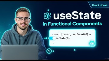 React Hooks: useState in Functional Components | Manage State in Modern React