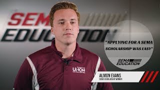 Applying for a SEMA Scholarship is Easy.