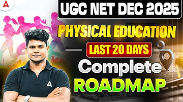 UGC NET Physical Education | UGC NET Physical Education Last 20 Days Roadmap By Monu Sir
