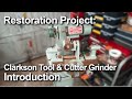 Clarkson Tool &amp; Cutter Grinder: Introduction