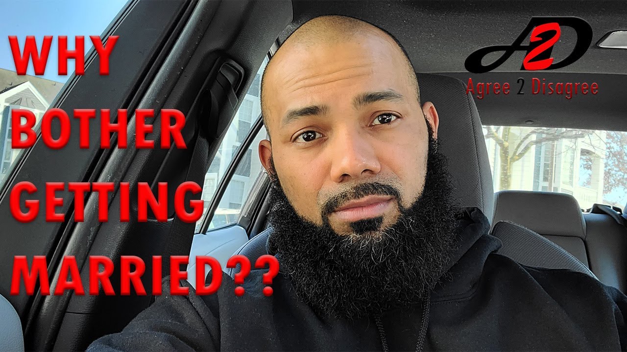 Why Bother Getting Married?? - YouTube