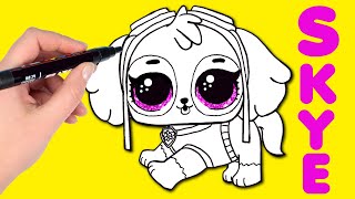 paw patrol skye lol pets drawing how to draw and color skye as an lol surprise pet