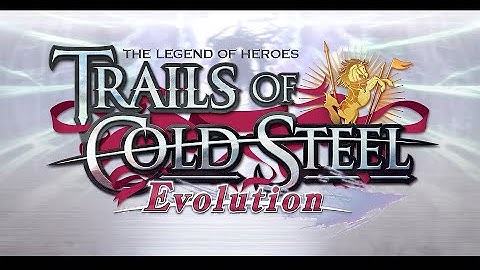 Trails of Cold Steel Evolution Boss Mod Release trailer