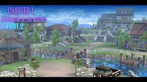 The Legend of Heroes : Trails from Zero Chapter 1, Afternoon of the Wolves Part 2