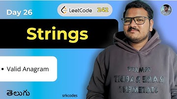 Leetcode 242: Valid Anagram in Telugu | Python Brute Force & Optimal | srkcodes