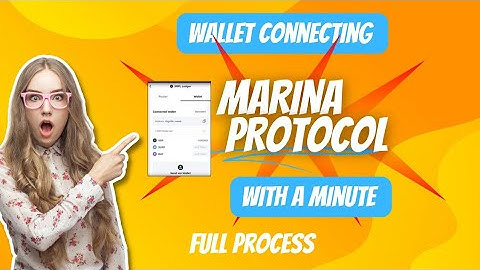 Connect Your Wallet to Marina Protocol || A Step-by-Step Guide