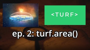 ep.2 - turf.area() .. Turf JS Tutorials on Spatial Analysis