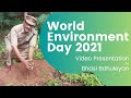 World environment day 2021 bhasi bahuleyan