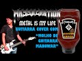 Capture de la vidéo Metal Is My Life Cover Guitarra Massacration Com Um "Toque De Manowar"