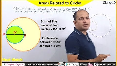 Two circles touch internally. The sum of their areas is 116 pi square cm. Find their radii.