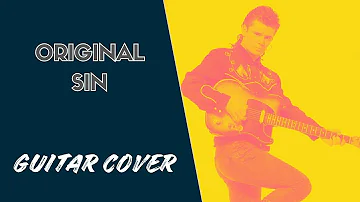 Original Sin (Guitar) - INXS Cover