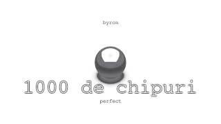 byron - 1000 De Chipuri