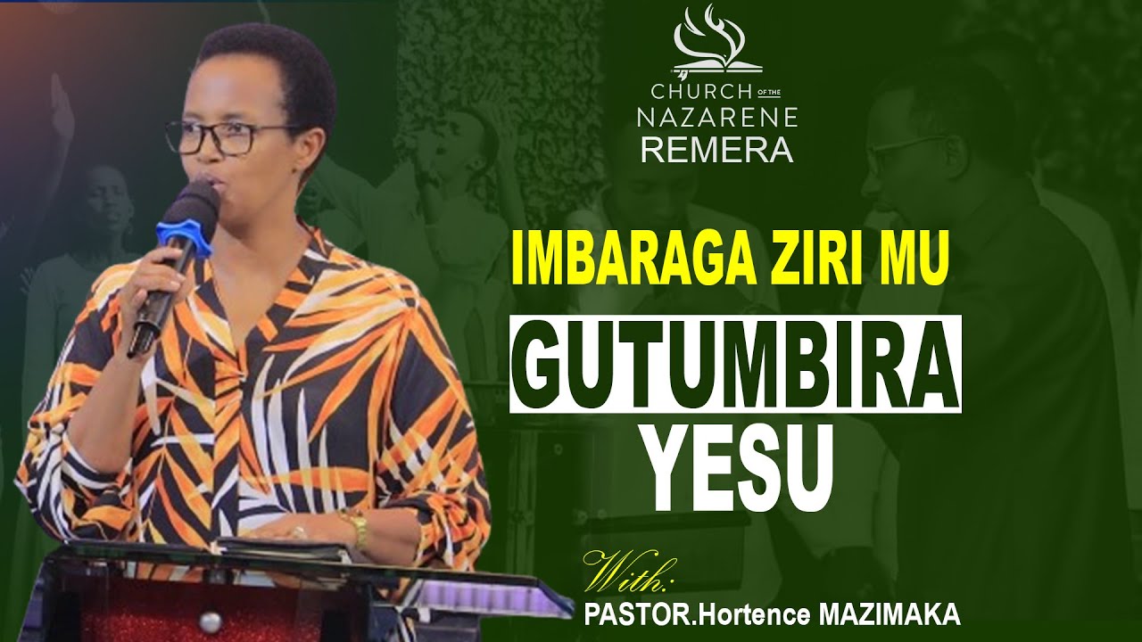 🔴LIVE: IMBARAGA ZIRI MU GUTUMBIRA YESU // With PASTOR.Hortence MAZIMAKA ...