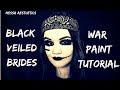 Black Veiled Brides War Paint Tutorial