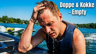 Doppe &amp; Kokke X Jordan Grace - Empty (Official Music Video) | Summer Watersports 2026