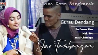 Jao Tambangan || Gurau Dendang Basamo Mak Son CS di Jr Balerong~Kacang