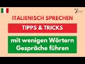 Italienisch sprechen | Tipps & Tricks mit wenigen Wörtern Gespräche zu führen