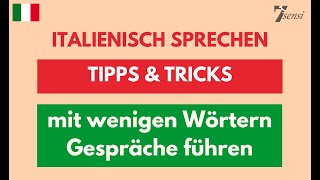 Italienisch sprechen | Tipps & Tricks mit wenigen Wörtern Gespräche zu führen