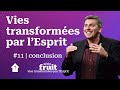 Vies transformes par lesprit   conclusion  lo lopez