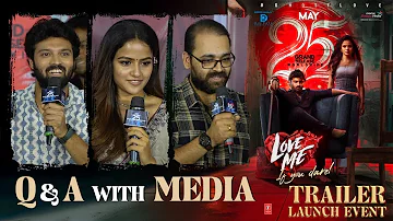 Love Me Movie Team Q & A With Media at Love Me Trailer Launch Event  -  Ashish | Arun | Dil Raju