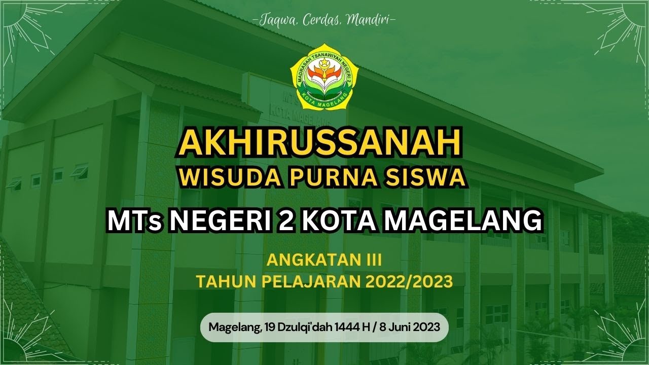 akhirussanah-dan-wisuda-purna-siswa-mts-negeri-2-kota-magelang-youtube