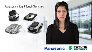 Panasonic’s Versatile And High Quality Light Touch Switches Panasonic’s Versatile And High Quality Light Touch Switches