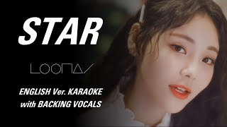 LOONA - STAR - ENGLISH Ver  KARAOKE with BACKING VOCALS