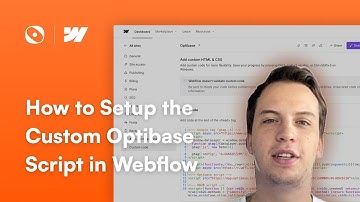 How to Setup the Custom Optibase Script in Webflow