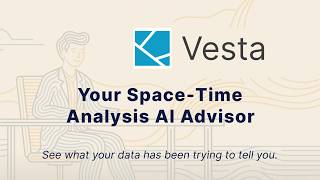 Vesta 3.3 | AI Advisor for Space-Time Analysis
