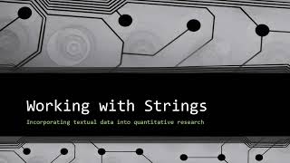 Working with Strings (Part 7)