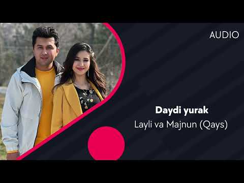 Layli va Majnun (Qays) - Daydi yurak | Лайли ва Мажнун (Кайс) - Дайди юрак (AUDIO)