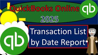 Transaction List by Date Report 4200 QuickBooks Online 2025