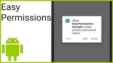 EasyPermissions Library - Android Studio Tutorial