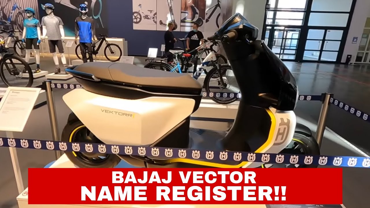 BAJAJ VECTOR NAME REGISTER BAJAJ VECTOR BAJAJ VECTOR HUSQVARNA