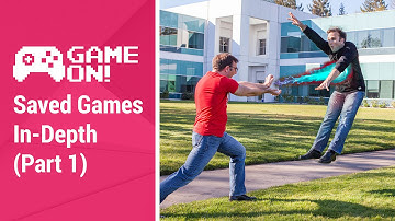 GameOn! - Saved Games In-Depth (Part 1)
