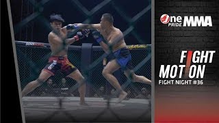 Fight Motion FN#36 One Pride MMA (07/03/2020)