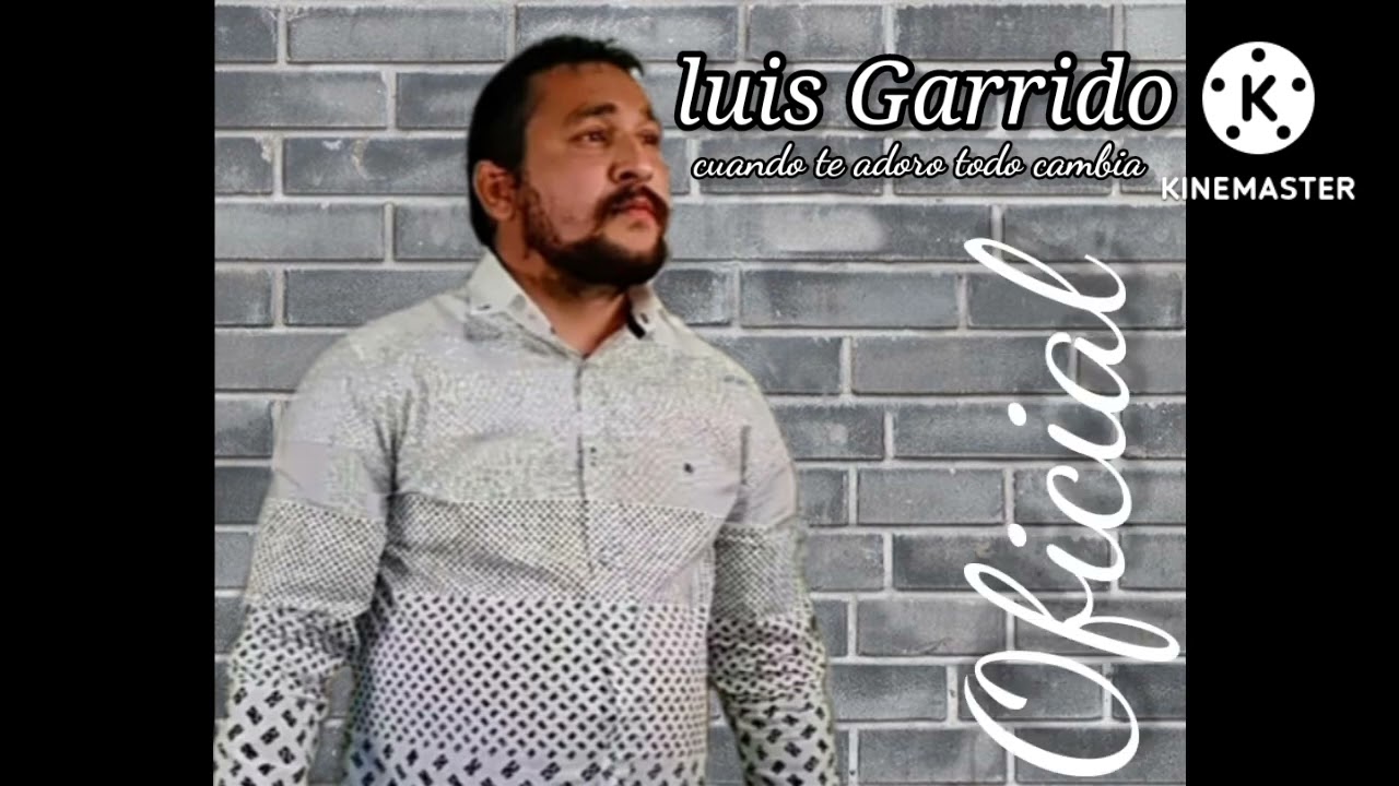 ‼️🙌LUIS GARRIDO-2022 (CUANDO TE ADORO TODO CAMBIA)#alabanza #ministerio #evangelico