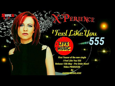 X - Perience - I Feel Like You 555 Version 2020 Eurodisco - Subtitled In French