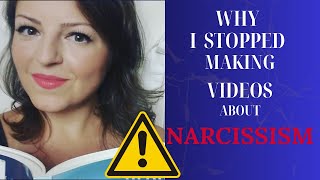 The Truth About Why I Stopped Making Videos About Narcissism