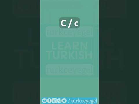 C | Turkish Alphabet with Pronunciation & Examples | Learn Turkish