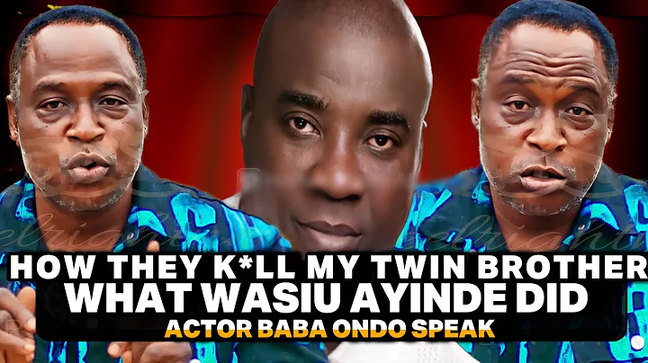HOW THEY K*LL MY BROTHER AND WHAT WASIU AYINDE DID TO ME-BABA ONDO FINALLY SPEAK