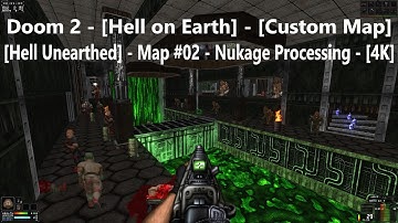 Project Brutality 3.0 - Doom 2 - [Hell Unearthed] - Map #02 - Nukage Processing - [4K] - [100%]