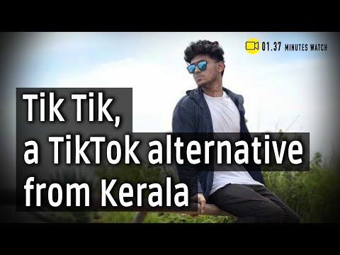 Tik Tik, an alternative to TikTok developed by an engineering student from Kerala #Channeliam