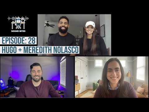 Sound BITES E28 Hugo and Meredith Nolasco | Elite Human Performance