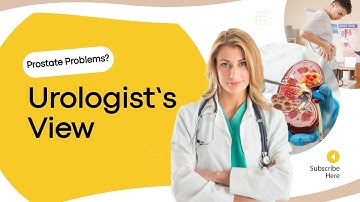Frequent Urination and Prostate Health: A Urologists Perspective