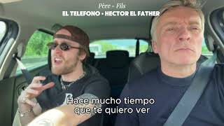 Father and Son on Hector El Father • El Telefono