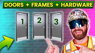 Doors, Frames, and Hardware 101 - The Basics