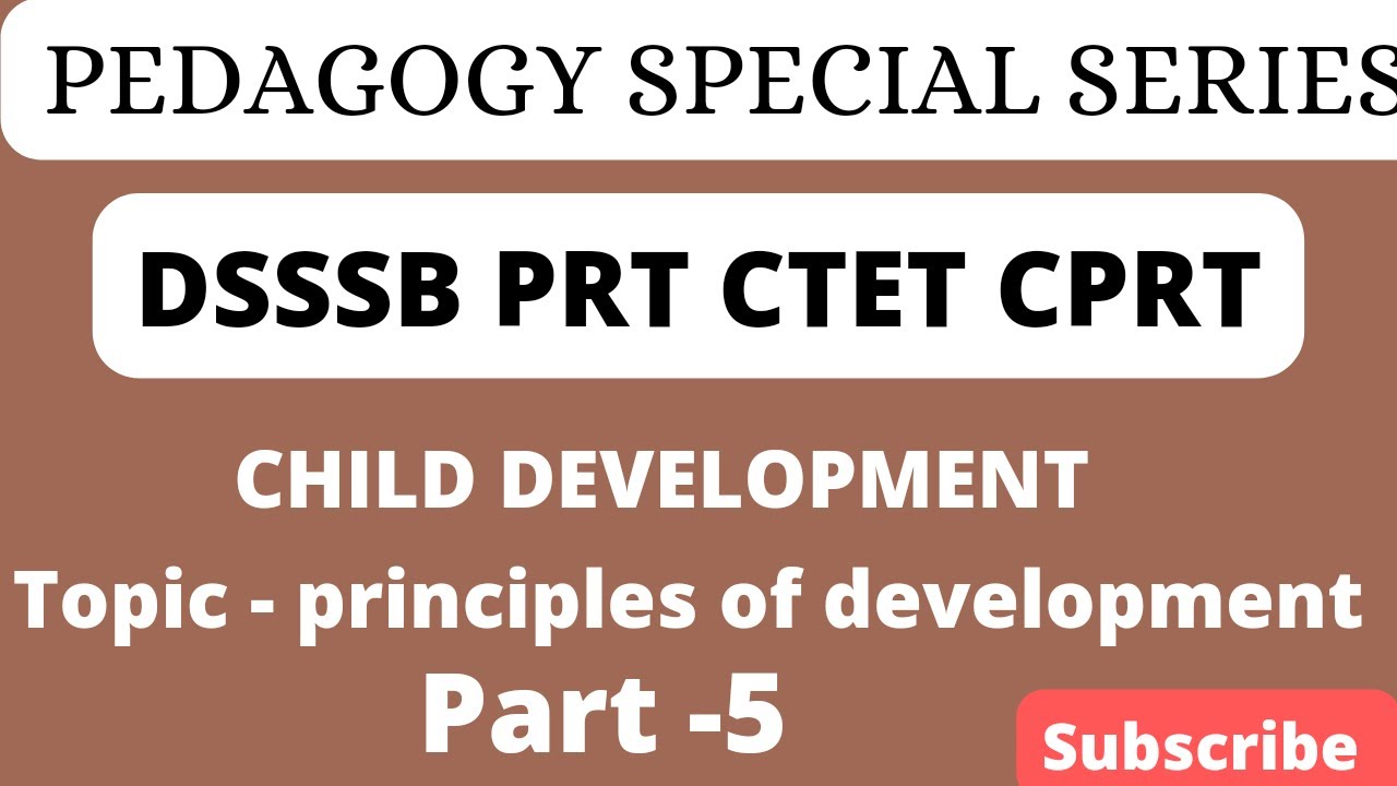 principles of development / pedagogy special series/ DSSSB PRT CTET ...