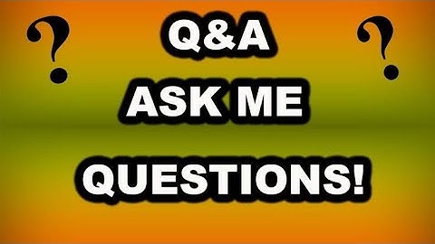 ASK ME QUESTIONS FOR QNA!!! #QNA